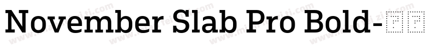 November Slab Pro Bold字体转换